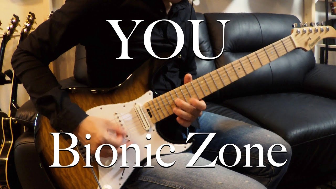 Assista a YOU / Bionic Zone / Guitar Cover no YouTube Assista a YOU / Bionic Zone / Guitar Cover no YouTube