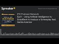 Ep31  using artificial intelligence by scriptbook to analyze a screenplay feat nadira azermai
