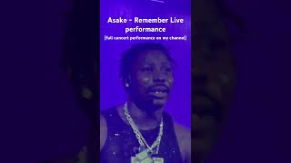 Download Lagu Asake performing Remember live. #asakemusic #ybnl #afrobeats #asake #nigerianmusician #concert MP3 Download Lagu Asake performing Remember live. #asakemusic #ybnl #afrobeats #asake #nigerianmusician #concert MP3