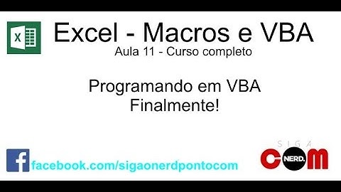 #11 - Macros e Excel VBA - Começando a programar em VBA