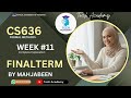 CS636 Formal Methods | FINALTERM | WEEK 11 | Complete Explanation  |Lecture 11 | VU  | By Mah Jabeen