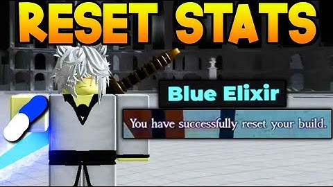 How To RESET YOUR STATS (Blue Pills/Blue Elixir) in TYPE SOUL! ROBLOX