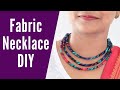 Make Fabric necklace at home | Bib Necklace tutorial | How to make Mala necklace, Fabric Jewellery