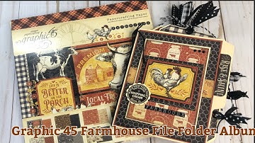 Graphic 45 Farmhouse file folder mini album