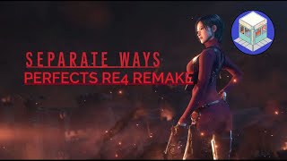 Separate Ways PERFECTS the RE4 Remake!