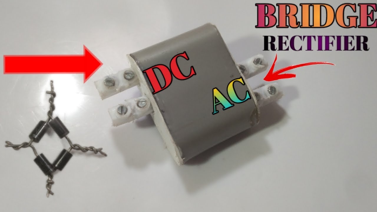 How make a Bridge Rectifier at home! bridge rectifier gher per kaise banaye! 
