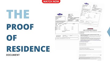 The Proof of Residence Document Explained.