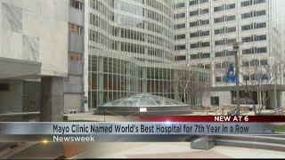 Mayo Clinic names 'World's Best Hospital' by Newsweek for the 7th year in a row