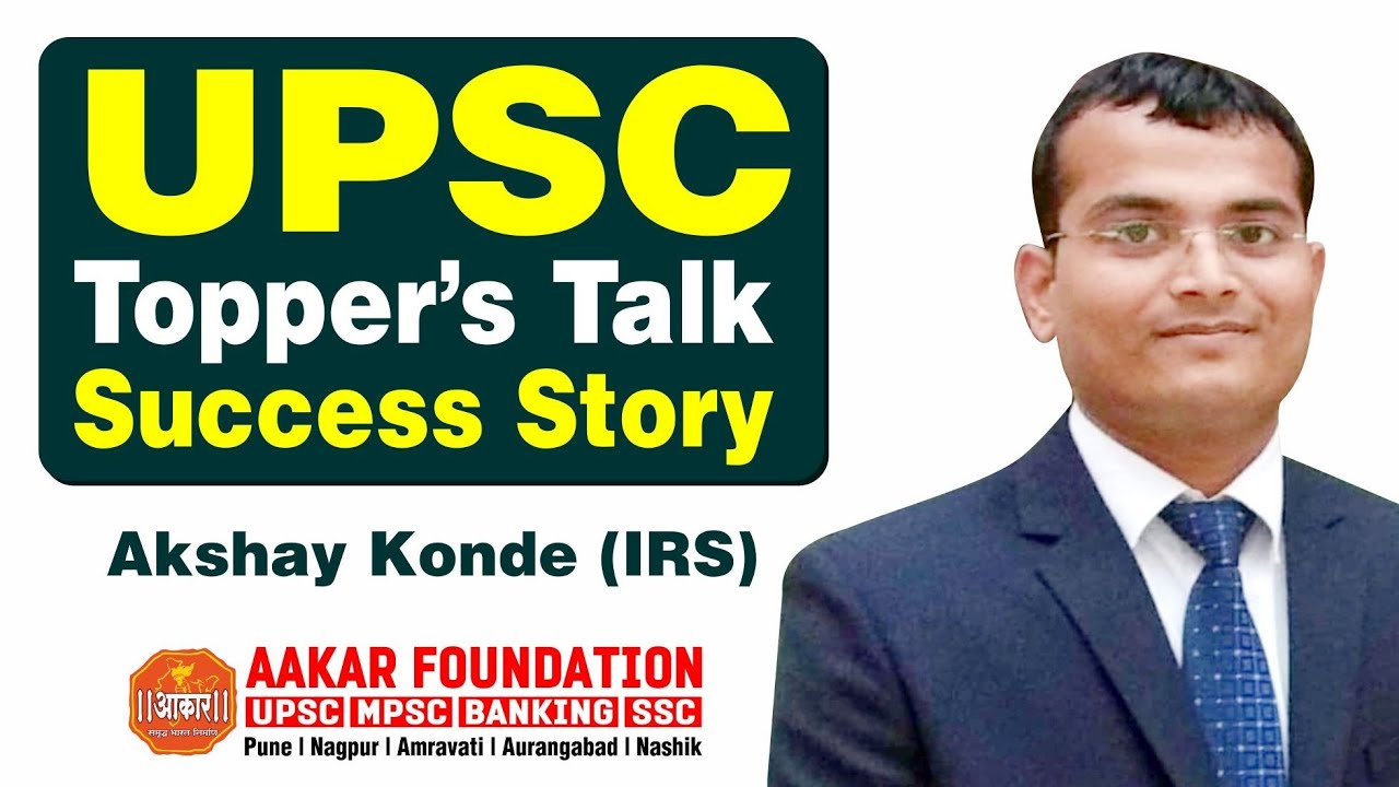 how-to-prepare-upsc-exam-by-akshay-konde-irs-youtube