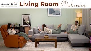 Living Room Makeover on a Budget with @WoodenstreetOfficial | Living Room Apartment Decorating Ideas