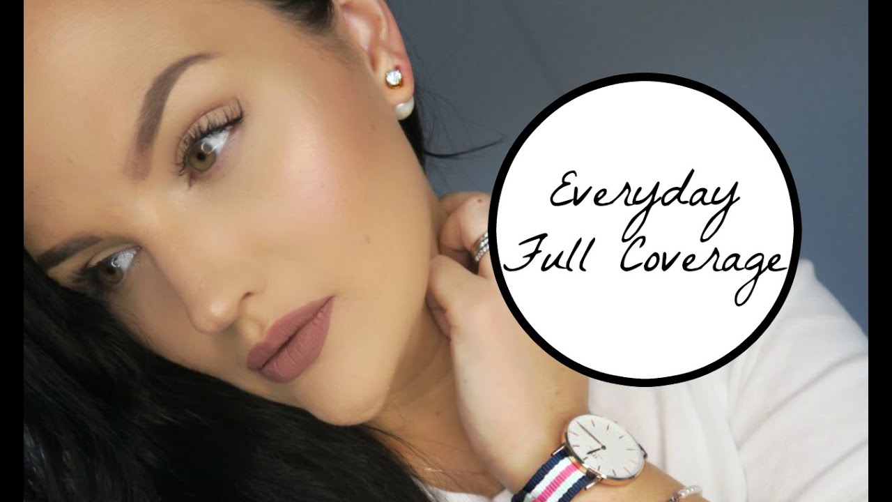 Everyday Full Coverage Makeup Tutorial YouTube