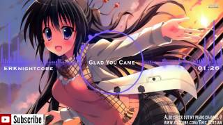 Nightcore - Glad You Came - The Wanted