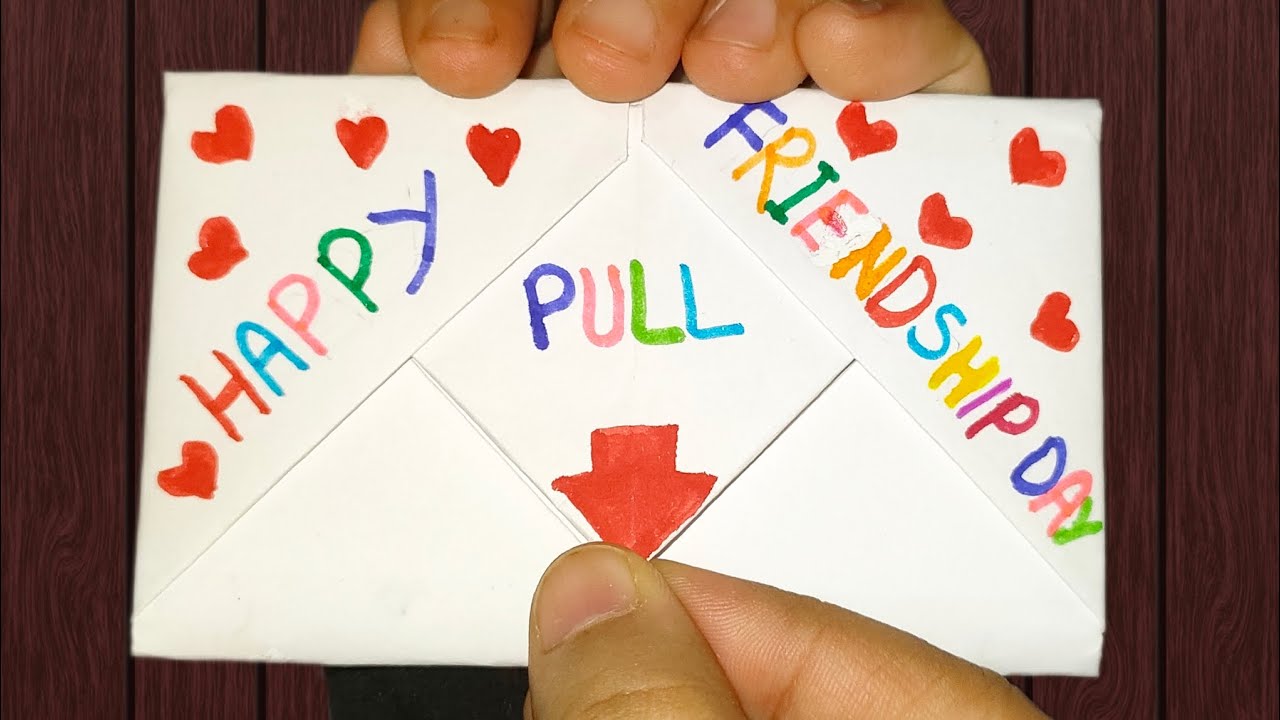 DIY - SURPRISE MESSAGE CARD FOR FRIENDSHIP DAY| Pull Tab Origami ...