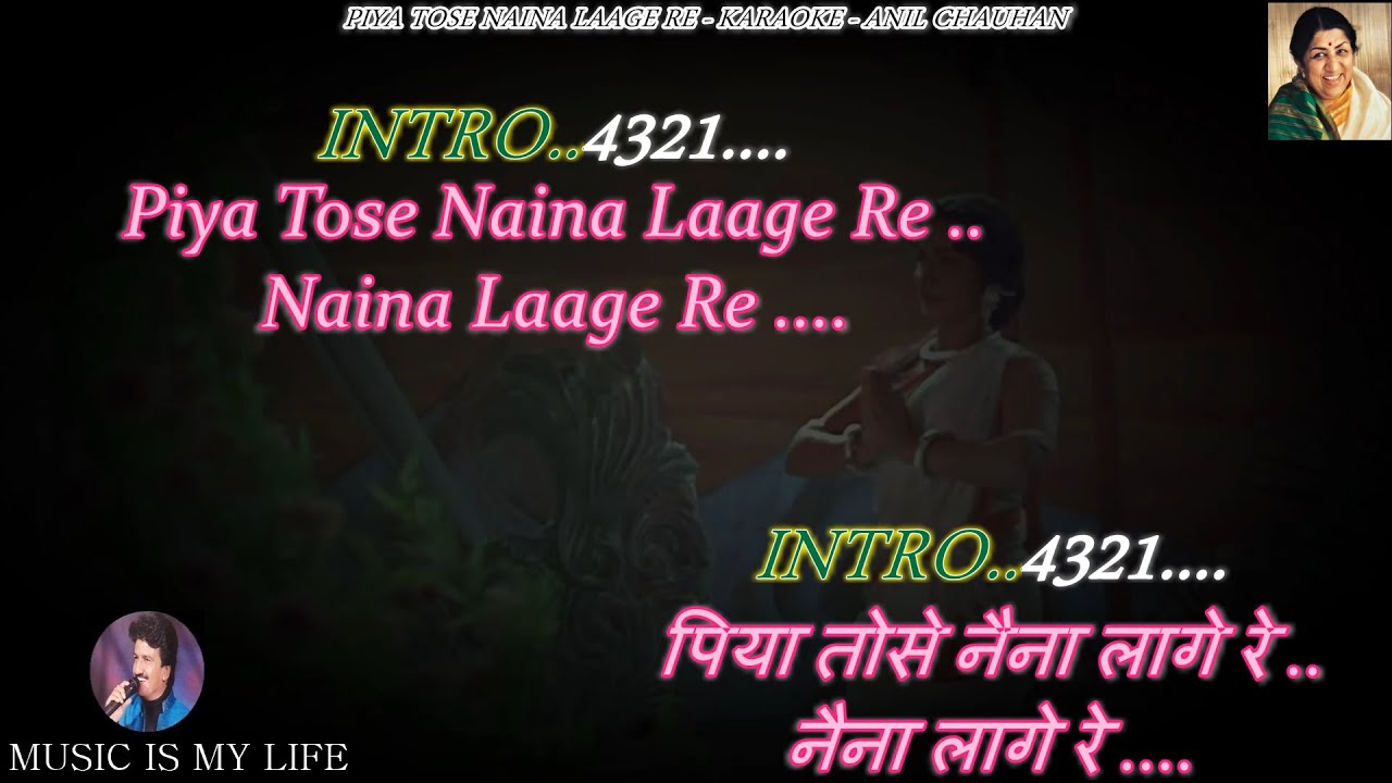 Piya Tose Naina Laage Re Karaoke With Scrolling Lyrics Eng  