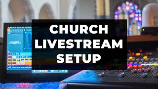 Church Livestream Setup 2023 || Old Stone Sanctuary || Tech Tour