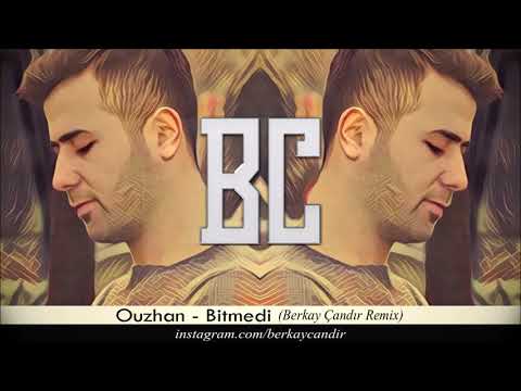 Ouz-Han - Bitmedi ( Berkay Çandır Remix) 2019