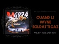 Audio officiel quand li wyne  soldat ti gaz mafia gangsta 974  entertainment