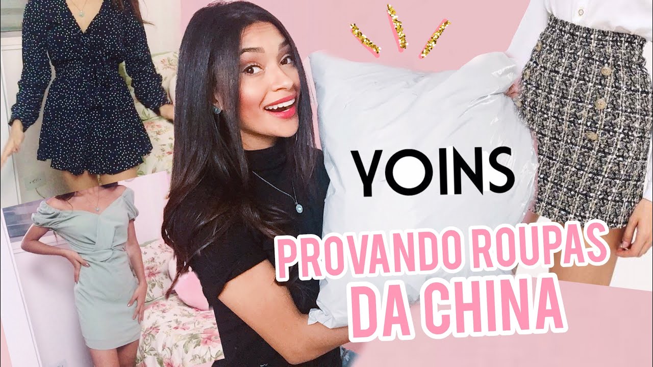 PROVANDO ROUPAS DA CHINA: EXPECTATIVA VS REALIDADE LOJA YOINS
