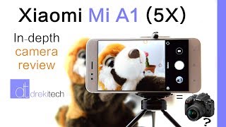 Photographer? Dont buy the Xiaomi Mi A1 Until You Watch This! | In-Depth Camera Review