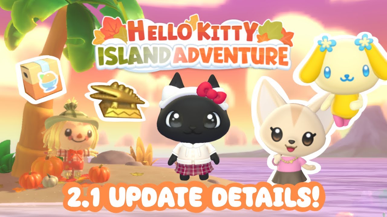 2.1 Update Details! 🤩 🍂 Hello Kitty Island Adventure ✨ +