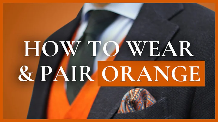 Orange: Underrated Color in Menswear & How To Wear & Combine It With Classic Men's Clothing - DayDayNews