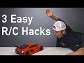 3 Easy R/C Hacks