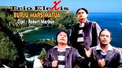 Trio Elexis - Burju Marsimatua  - Durasi: 5:53. 