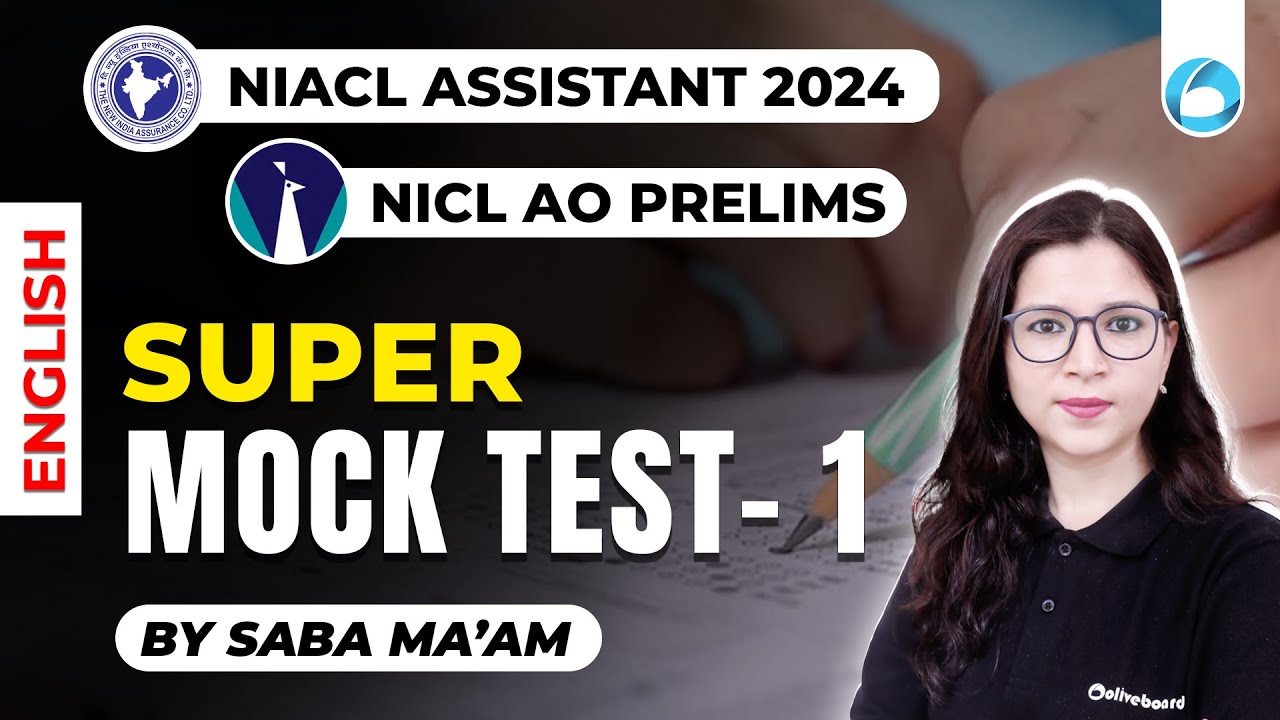 NICL AO Prelims / NIACL Assistant 2024 | English |  Super Mock Test -1 | By Saba Ma'am