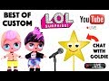 CUSTOM LOL SURPRISE DOLLS FAMILIES - Live Stream Recording - Goldie Star