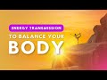 Galactic energy transmission to balance your body  a 30 minute meditation