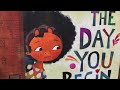 “The Day You Begin” by Jaqueline Woodson