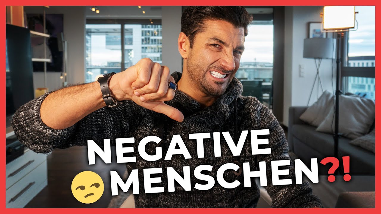 New Update Wie gehe ich mit NEGATIVEN MENSCHEN um - 5 TIPPS? - Die Elmar Rassi Show