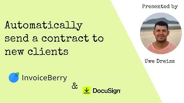 How to automatically send a contract to new clients with DocuSign and InvoiceBerry