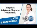 Bağırsak Polipleri Neden Oluşur? - DR. Şule Namlı KOÇ