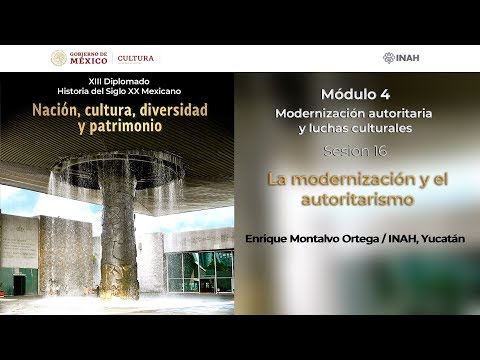 zonasinhunter Sesión 16: La modernización y el autoritarismo - XIII Diplomado Historia del siglo XX mexicano