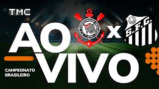 JOGO COMPLETO: CORINTHIANS 0 x 1 SANTOS | BRASILEIRÃO 2026 | 25ª RODADA