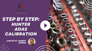 Hunter ADAS Calibration: What Is the Step by Step Process? | Legacy Autoworx