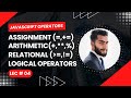 Lec 04 Assignment, Arithmetic, Logical &amp; Relational Operators in JS | Aptitude Boosters🧠