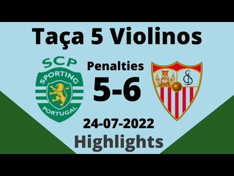 Pré-época 22/23, Troféu Cinco Violinos, Sporting CP vs Sevilha FC [ 24/07