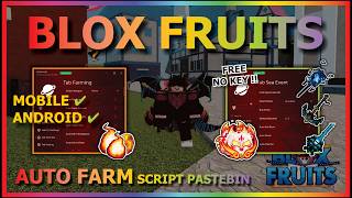 BLOX FRUITS Script No Key AUTO FARM, MAGNET, FAST ATTACK, SEA EVENT, SPAWN FRUIT, MASTERY, RACE V4