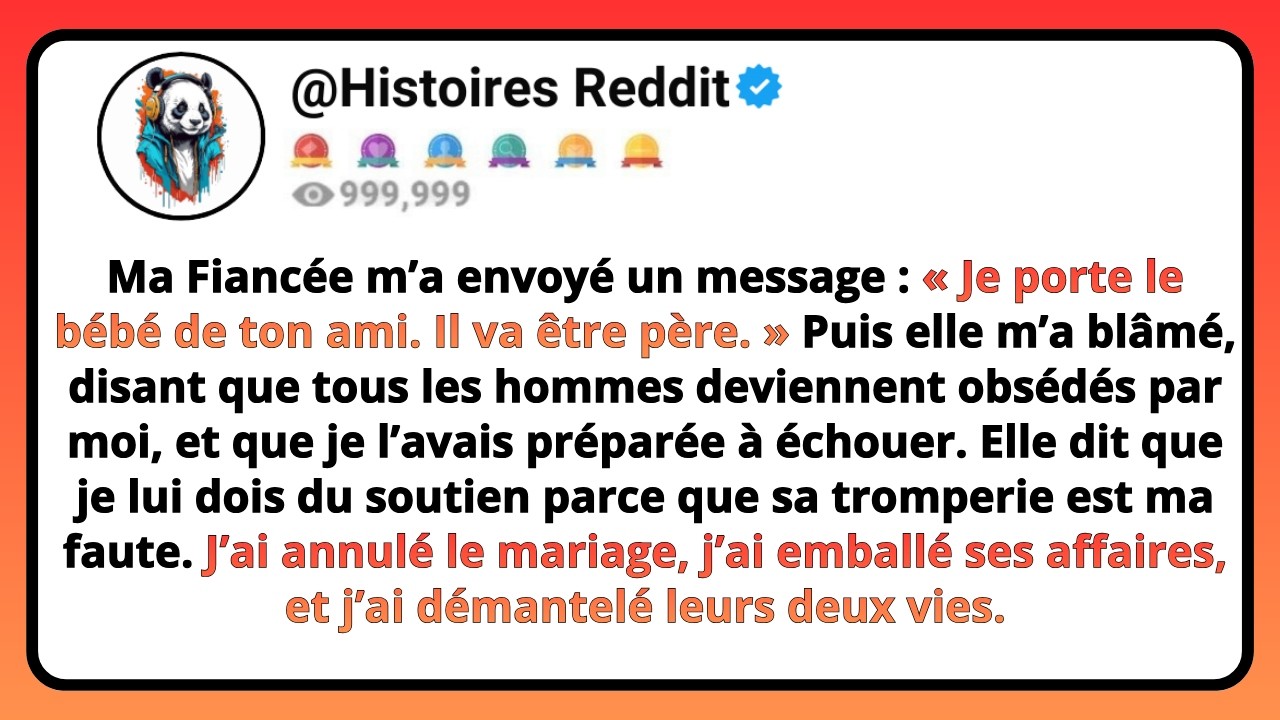 Ma FIANCÉE M’a Envoyé Un Message : « Je Porte Le Bébé De Ton Ami. Il Va Être Père. » Puis Elle...