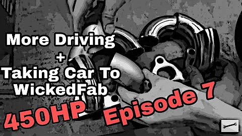 TURBO D16 Civic 450whp Vitara Build. Episode 7 ~ More Driving + Taking Civic To WickedFab