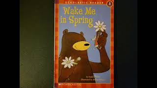 Wake Me In Spring- Read Aloud by Goofy Ruby