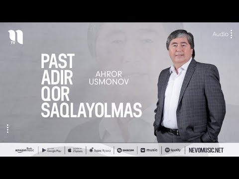 Ahror Usmonov — Past adir qor saqlayolmas (music version)