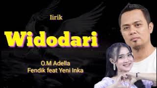 Widodari - Fendik feat Yeni Inka 'OM Adella' ( lirik )