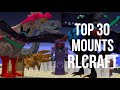 RLCraft Best Mounts! Top 30!