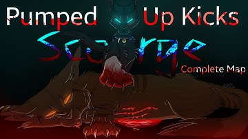 Pumped Up Kicks- Open Scourge MAP (28/28 Parts paused)