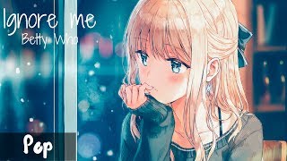 Nightcore → Ignore Me (Lyrics) chords