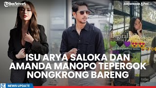 Kala Heboh Isu Arya Saloka dan Amanda Manopo Tepergok Nongkrong Bareng, Putri Anne: Dia Bahagia