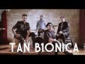 Tan Bionica-Tus Horas Magicas